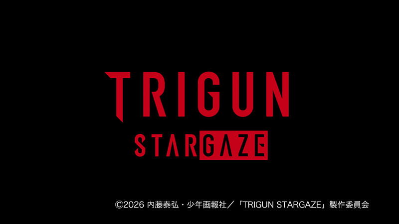 TRIGUN STARGAZE